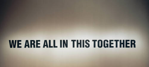 We Are All in This Together